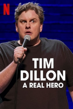 watch Tim Dillon: A Real Hero Movie online free in hd on MovieMP4
