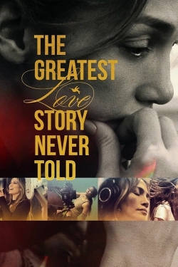 watch The Greatest Love Story Never Told Movie online free in hd on MovieMP4