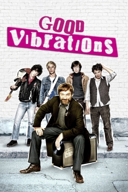 watch Good Vibrations Movie online free in hd on MovieMP4