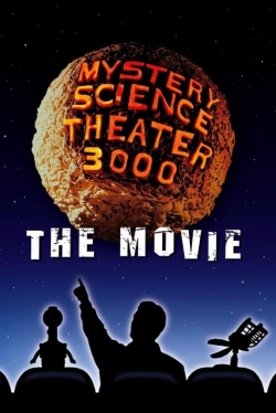 watch Mystery Science Theater 3000: The Movie Movie online free in hd on MovieMP4