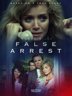 watch False Arrest Movie online free in hd on MovieMP4