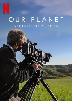 watch Our Planet: Behind The Scenes Movie online free in hd on MovieMP4