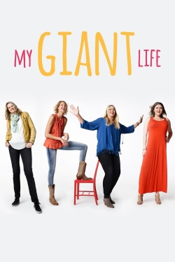 watch My Giant Life Movie online free in hd on MovieMP4