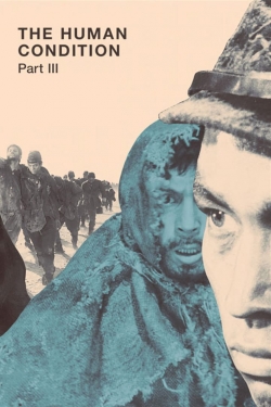 watch The Human Condition III: A Soldier's Prayer Movie online free in hd on MovieMP4