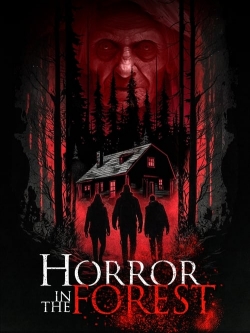 watch Horror in the Forest Movie online free in hd on MovieMP4