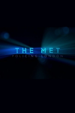 watch The Met: Policing London Movie online free in hd on MovieMP4