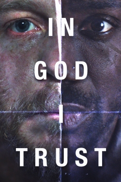 watch In God I Trust Movie online free in hd on MovieMP4