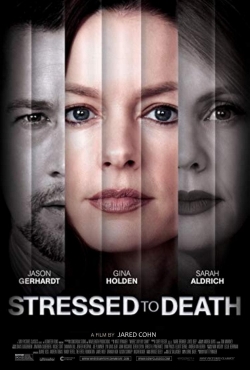 watch Stressed To Death Movie online free in hd on MovieMP4