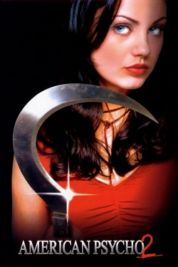 watch American Psycho II: All American Girl Movie online free in hd on MovieMP4