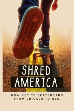 watch Shred America Movie online free in hd on MovieMP4
