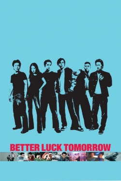 watch Better Luck Tomorrow Movie online free in hd on MovieMP4