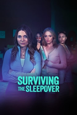 watch Surviving the Sleepover Movie online free in hd on MovieMP4
