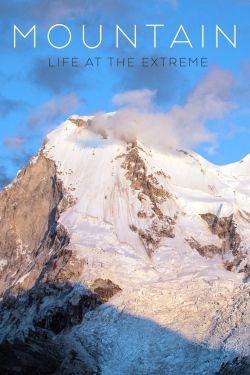 watch Mountain: Life at the Extreme Movie online free in hd on MovieMP4