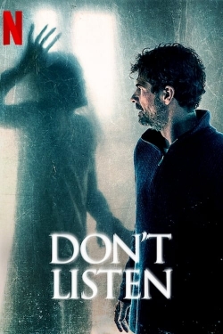 watch Don't Listen Movie online free in hd on MovieMP4