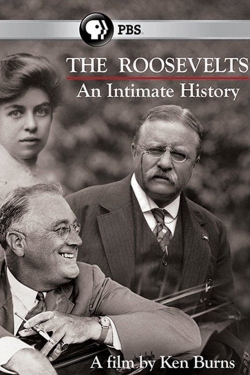 watch The Roosevelts: An Intimate History Movie online free in hd on MovieMP4