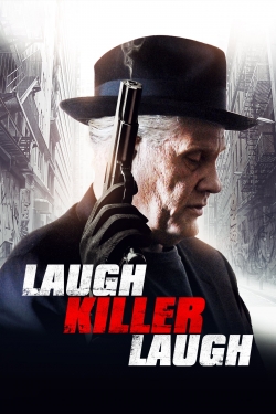 watch Laugh Killer Laugh Movie online free in hd on MovieMP4