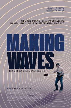watch Making Waves: The Art of Cinematic Sound Movie online free in hd on MovieMP4