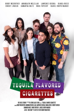 watch Tequila Flavored Cigarettes Movie online free in hd on MovieMP4
