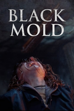watch Black Mold Movie online free in hd on MovieMP4