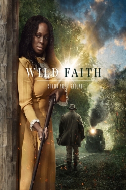 watch Wild Faith Movie online free in hd on MovieMP4