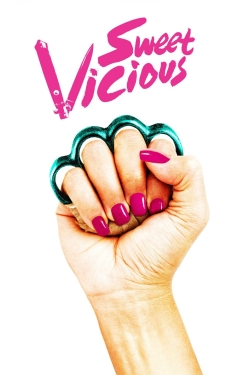 watch Sweet/Vicious Movie online free in hd on MovieMP4