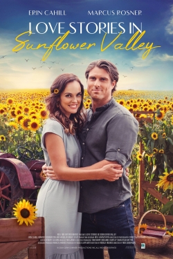 watch Love Stories in Sunflower Valley Movie online free in hd on MovieMP4