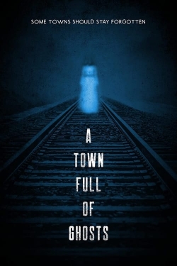 watch A Town Full of Ghosts Movie online free in hd on MovieMP4
