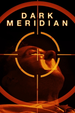 watch Dark Meridian Movie online free in hd on MovieMP4