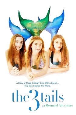 watch The3Tails: A Mermaid Adventure Movie online free in hd on MovieMP4