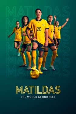 watch Matildas: The World at Our Feet Movie online free in hd on MovieMP4