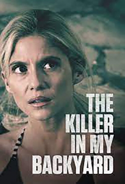 watch The Killer in My Backyard Movie online free in hd on MovieMP4