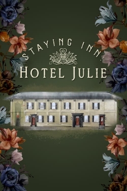 watch Staying Inn: Hotel Julie Movie online free in hd on MovieMP4