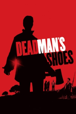 watch Dead Man's Shoes Movie online free in hd on MovieMP4