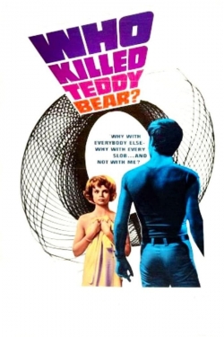 watch Who Killed Teddy Bear? Movie online free in hd on MovieMP4