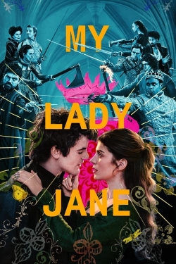 watch My Lady Jane Movie online free in hd on MovieMP4