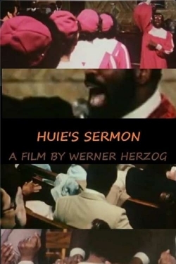 watch Huie's Sermon Movie online free in hd on MovieMP4