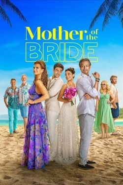 watch Mother of the Bride Movie online free in hd on MovieMP4