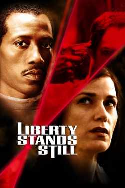 watch Liberty Stands Still Movie online free in hd on MovieMP4