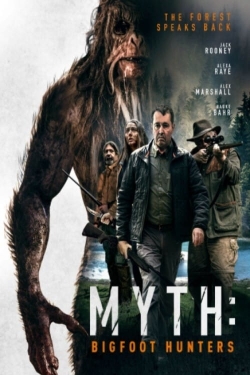 watch Myth: Bigfoot Hunters Movie online free in hd on MovieMP4