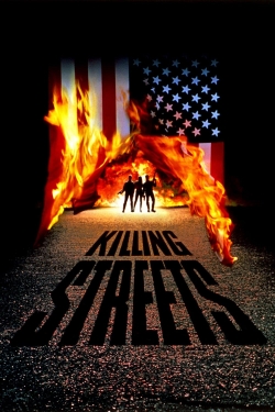 watch Killing Streets Movie online free in hd on MovieMP4