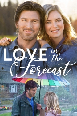 watch Love in the Forecast Movie online free in hd on MovieMP4
