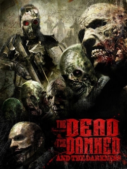 watch The Dead the Damned and the Darkness Movie online free in hd on MovieMP4