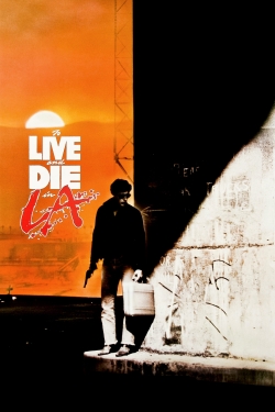 watch To Live and Die in L.A. Movie online free in hd on MovieMP4