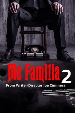 watch Me Familia 2 Movie online free in hd on MovieMP4