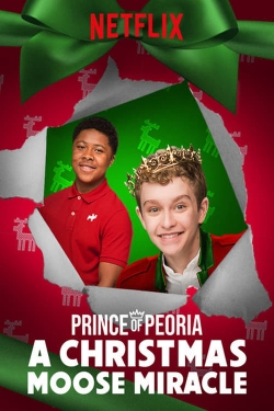 watch Prince of Peoria A Christmas Moose Miracle Movie online free in hd on MovieMP4