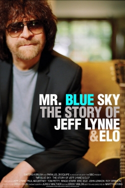 watch Mr. Blue Sky: The Story of Jeff Lynne & ELO Movie online free in hd on MovieMP4