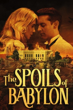 watch The Spoils of Babylon Movie online free in hd on MovieMP4