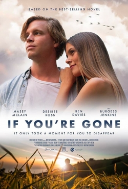 watch If You're Gone Movie online free in hd on MovieMP4