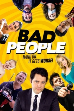 watch Bad People Movie online free in hd on MovieMP4