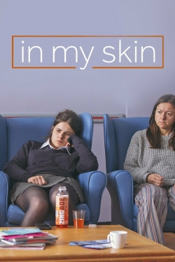 watch In My Skin Movie online free in hd on MovieMP4